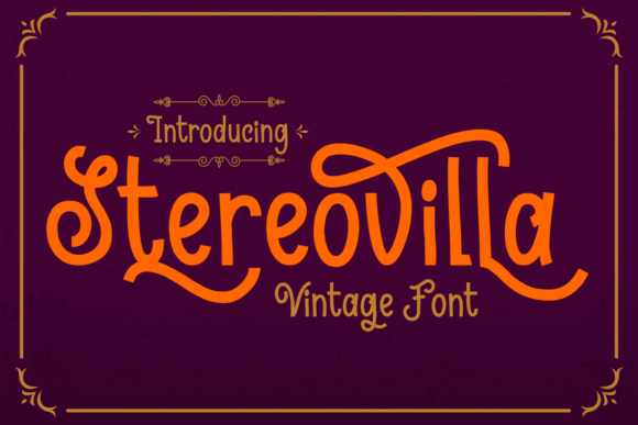 Stereovilla: A Vintage Font with a Modern Twist