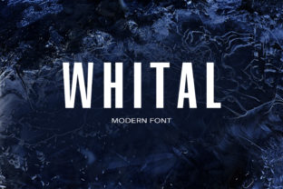 Whital: A Modern Sans Serif Font Inspired by Traditional Sign Painting